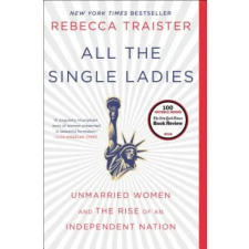 Simon &amp; Schuster All the Single Ladies | Rebecca Traister egyéb könyv