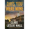Simon &amp; Schuster Days You Were Mine