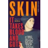 Simon &amp; Schuster It Takes Blood and Guts – SKIN