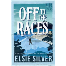 Simon &amp; Schuster Off to the Races | Elsie Silver egyéb könyv