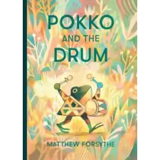 Simon &amp; Schuster Pokko and the Drum | Matthew Forsythe,Matthew Forsythe egyéb könyv