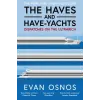 Simon &amp; Schuster The Haves and Have-Yachts | Evan Osnos