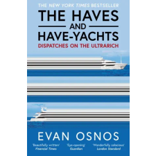 Simon &amp; Schuster The Haves and Have-Yachts | Evan Osnos egyéb könyv