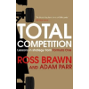 Simon &amp; Schuster Total Competition | Ross Brawn,Adam Parr