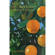 Simon &amp; Schuster Violet Bent Backwards Over the Grass | Lana Del Rey egyéb könyv