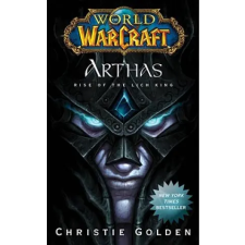 Simon &amp; Schuster World of Warcraft: Arthas | Christie Golden egyéb könyv
