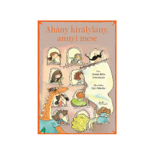 Simon Réka Zsuzsanna - Ahány királylány, annyi mese gyermek- és ifjúsági könyv