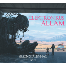 Simon Stålenhag STALENHAG, SIMON - ELEKTRONIKUS ÁLLAM irodalom