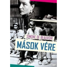 Simone de Beauvoir Mások vére irodalom
