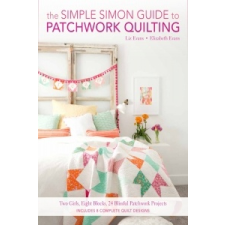 Simple Simon Guide to Patchwork Quilting – Elizabeth Evans idegen nyelvű könyv