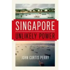 Singapore – John Curtis Perry idegen nyelvű könyv