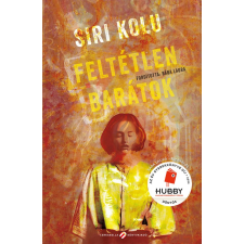 Siri Kolu - Feltétlen barátok gyermek- és ifjúsági könyv