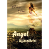 Sirius kiadó Angel - Újjászületés