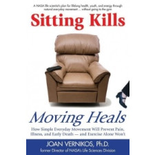 Sitting Kills, Moving Heals – Joan Vernikos idegen nyelvű könyv
