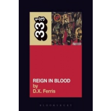  Slayer's Reign in Blood – D X Ferris idegen nyelvű könyv