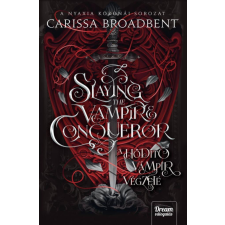  Slaying the Vampire Conqueror - A hódító vámpír végzete regény