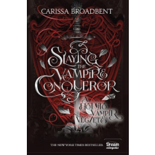  Slaying the Vampire Conqueror - A hódító vámpír végzete (éldekorált) gyermek- és ifjúsági könyv