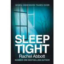 Sleep Tight – Rachel Abbott idegen nyelvű könyv
