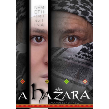 Smaragd Kiadó A hazara - Valahol élnem kell (A) regény