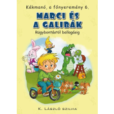 Smaragd Kiadó Kékmanó, a főnyeremény 6. - Marci és a galibák gyermek- és ifjúsági könyv
