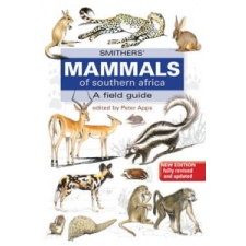  Smithers' mammals of Southern Africa – Peter Apps idegen nyelvű könyv