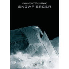Snowpiercer Band 1 – Benjamin Legrand,Jean-Marc Rochette idegen nyelvű könyv