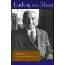  Socialism – Ludwig Von Mises idegen nyelvű könyv