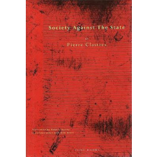  Society Against the State – Pierre Clastres idegen nyelvű könyv
