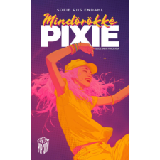 Sofie Riis Endahl - Mindörökké Pixie gyermek- és ifjúsági könyv