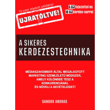 Solar Libro Kiadó A sikeres kérdezéstechnika értékesítőknek ÚJRATÖLTVE gazdaság, üzlet