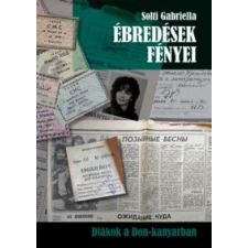 Solti Gabriella Ébredések fényei irodalom