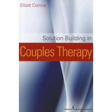 Solution Building in Couples Therapy – Elliott Connie idegen nyelvű könyv