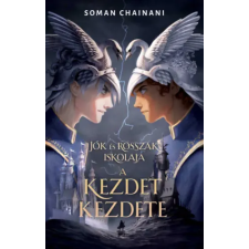 Soman Chainani - Jók és Rosszak iskolája - A kezdet kezdete gyermek- és ifjúsági könyv