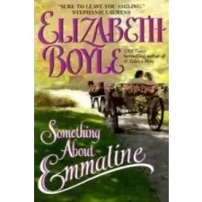  Something About Emmaline – Elizabeth Boyle idegen nyelvű könyv