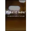 Sometimes You Make it indie! (digitális licenc)