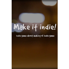 Sometimes You Make it indie! (digitális licenc) videójáték