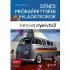 Sominé Hrebik Olga - Színes próbaérettségi feladatsorok német nyelvbol