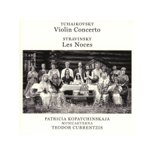 Sony Classical Patricia Kopatchinskaja, Teodor Currentzis - Tchaikovsky: Violin Concerto, Stravinsky: Les Noces (Cd) klasszikus