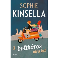 Sophie Kinsella A boltkóros útra kel irodalom