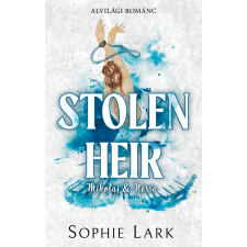 Sophie Lark - Alvilági románc – Stolen Heir regény