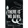Sophie Lark - There Is No Devil - Nincs ördög - Éldekorált