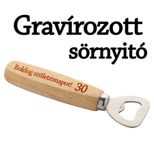 Sörnyitó fa nyéllel- 30.Születésnapra ajándéktárgy
