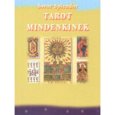 Soror Splendor Tarot mindenkinek (BK24-128674) ezoterika