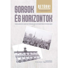 Sorsok és horizontok történelem