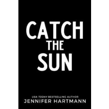 Sourcebooks, Inc Catch the Sun | Jennifer Hartmann egyéb könyv