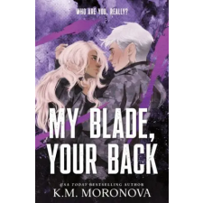 Sourcebooks My Blade, Your Back (Standard Edition) | K.M. Moronova egyéb könyv