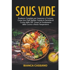  Sous Vide – Cassano Bianca Cassano idegen nyelvű könyv