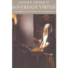  Sovereign Virtue – Ronald Dworkin idegen nyelvű könyv