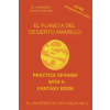 Spanish Teacher J.M.Hernández El Planeta del Desierto Amarillo (A2-B1 Introductory Level) -- Spanish Graded Readers with Explanations of the Language – J.M. Hernández (Puha kötésű)