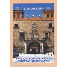 SPANYOL LEÍRÓ NYELVTAN ÉS NYELVTANI nyelvkönyv, szótár